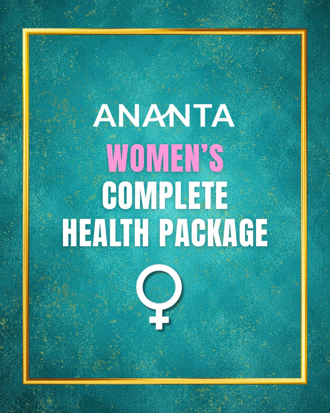 ANANTA Women's Complete Health Package [102 Tests]